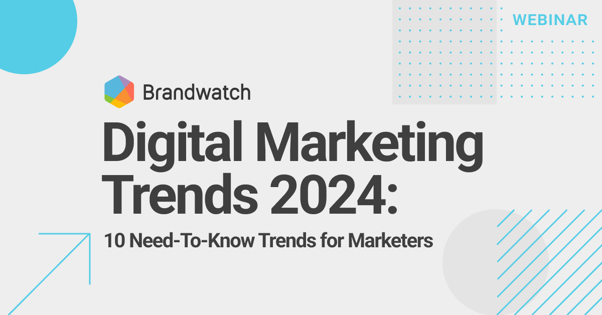 Digital Marketing Trends 2024 10 NeedToKnow Trends for Marketers