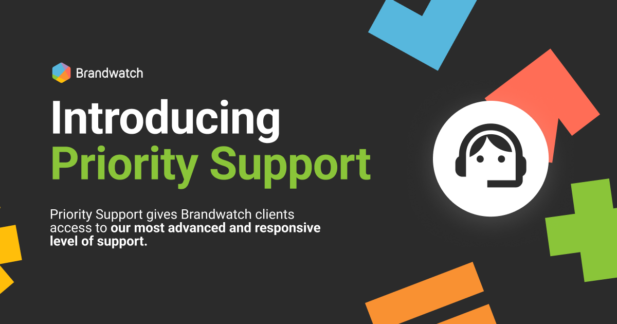 Brandwatch – Priority Support Package | Brandwatch