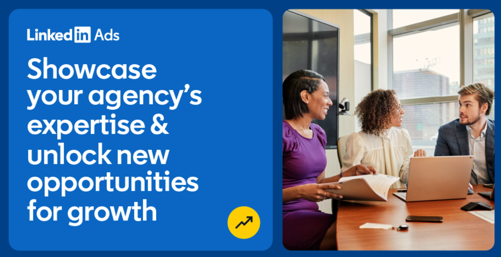 LinkedIn introduces LinkedIn Ads Agency Cerification